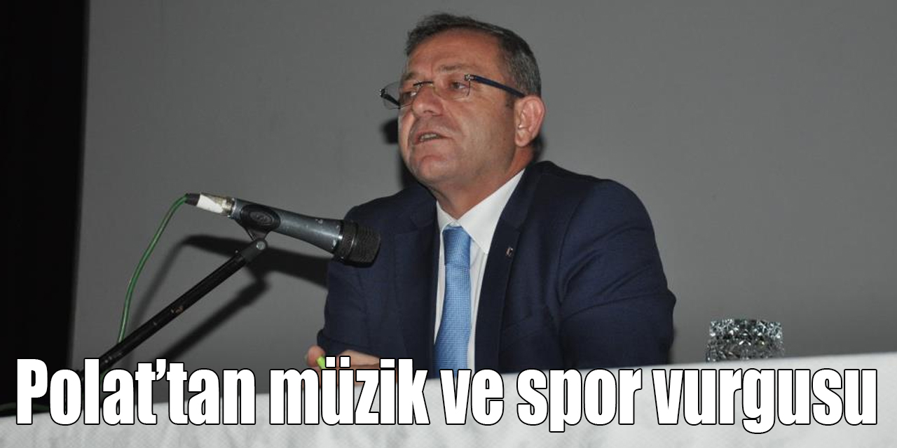 Kars Valisi Polat’tan müzik ve spor vurgusu