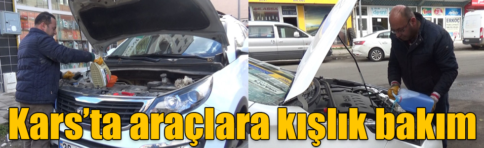 Kars’ta araçlara kışlık bakım