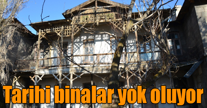 Sarıkamış’ta tarihi binalar yok oluyor