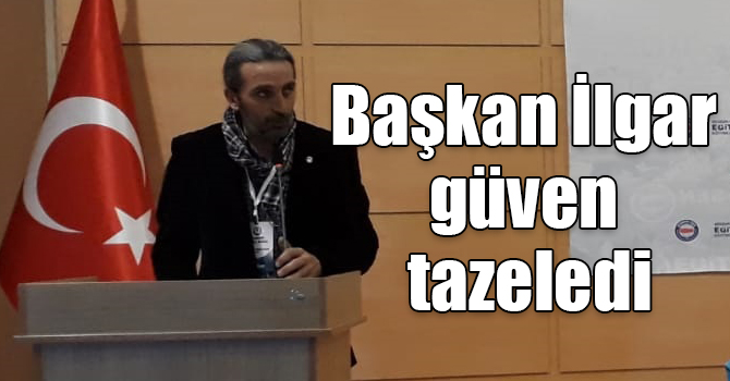 Mahmut Kaan İlgar güven tazeledi