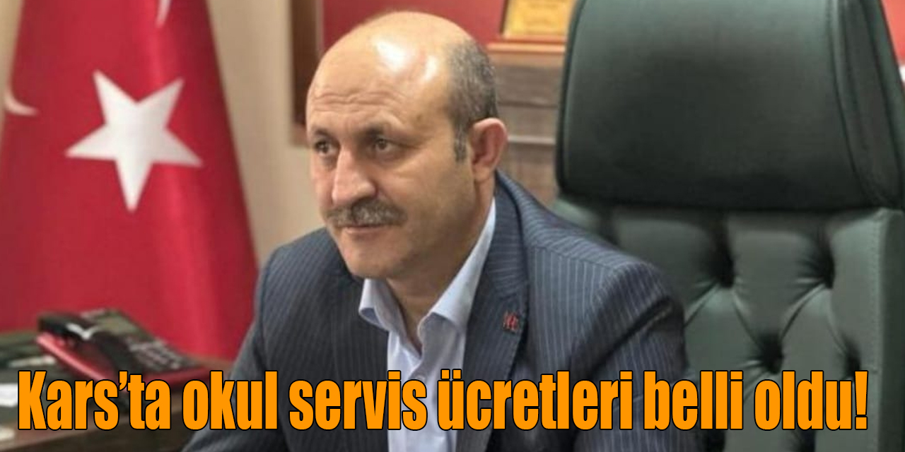 Kars’ta okul servis ücretleri belli oldu!