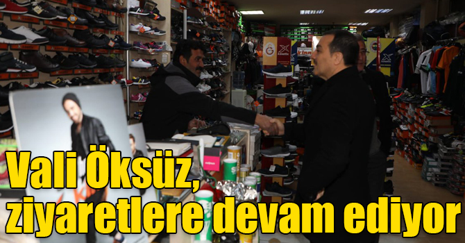 Kars Valisi Türker Öksüz’ün, esnaf ziyaretleri devam ediyor
