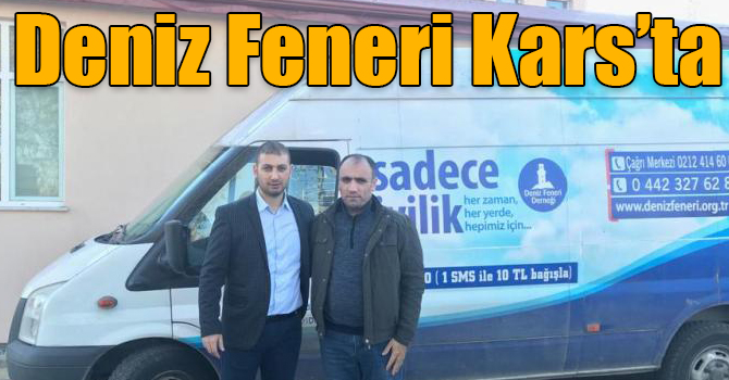 Deniz Feneri Kars’ta