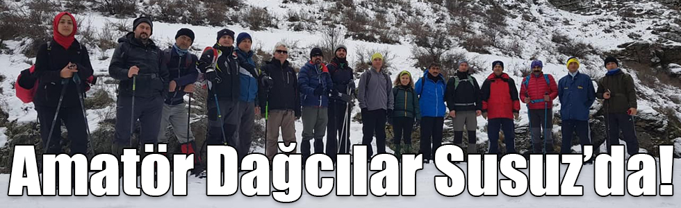 Amatör Dağcılar Susuz’da!