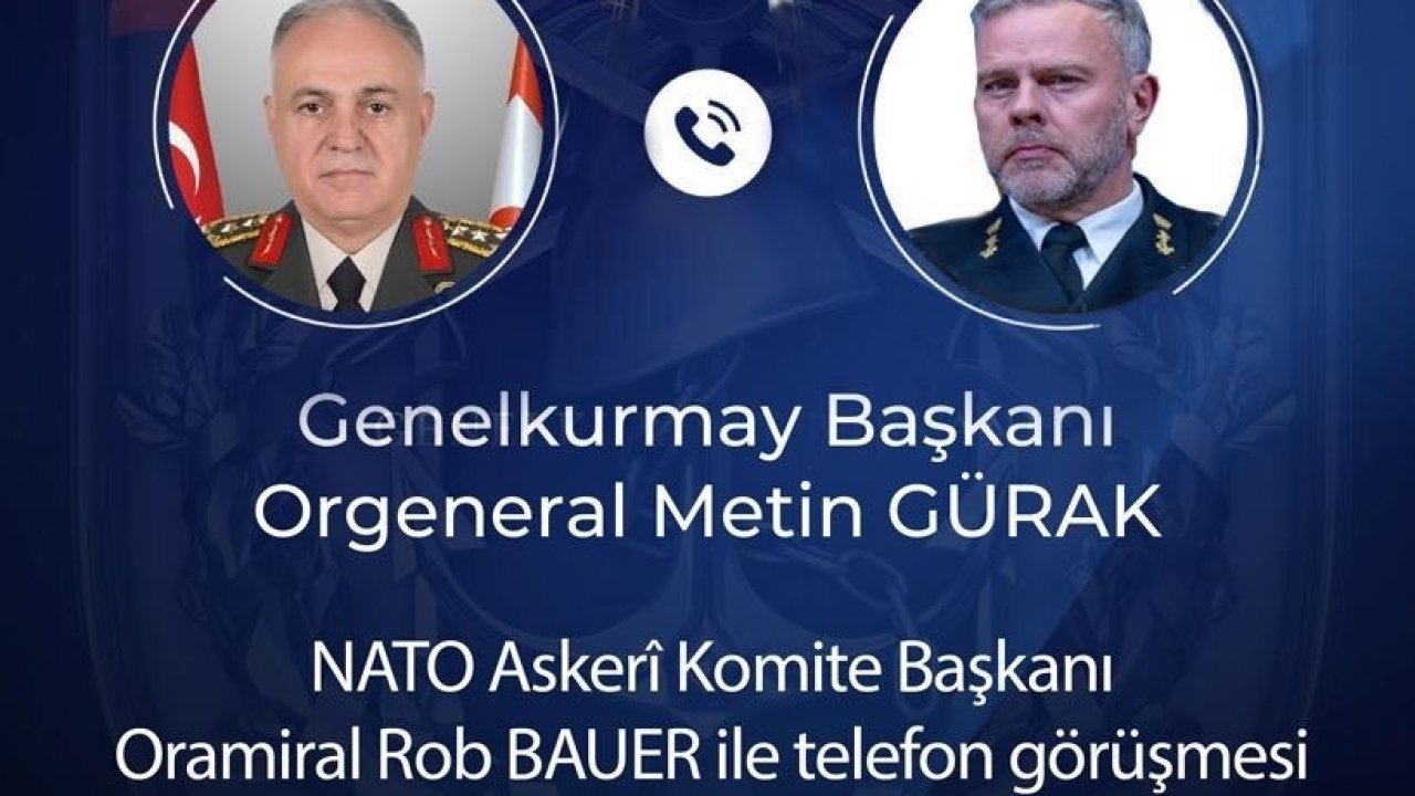 Genelkurmay Başkanı Gürak, NATO Askeri Komite Bakşanı Bauer ile görüştü