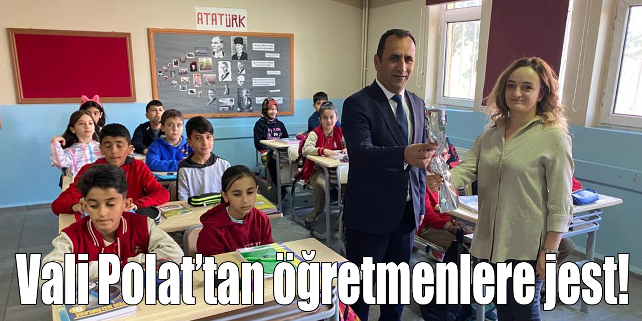 Vali Polat’tan öğretmenlere jest!