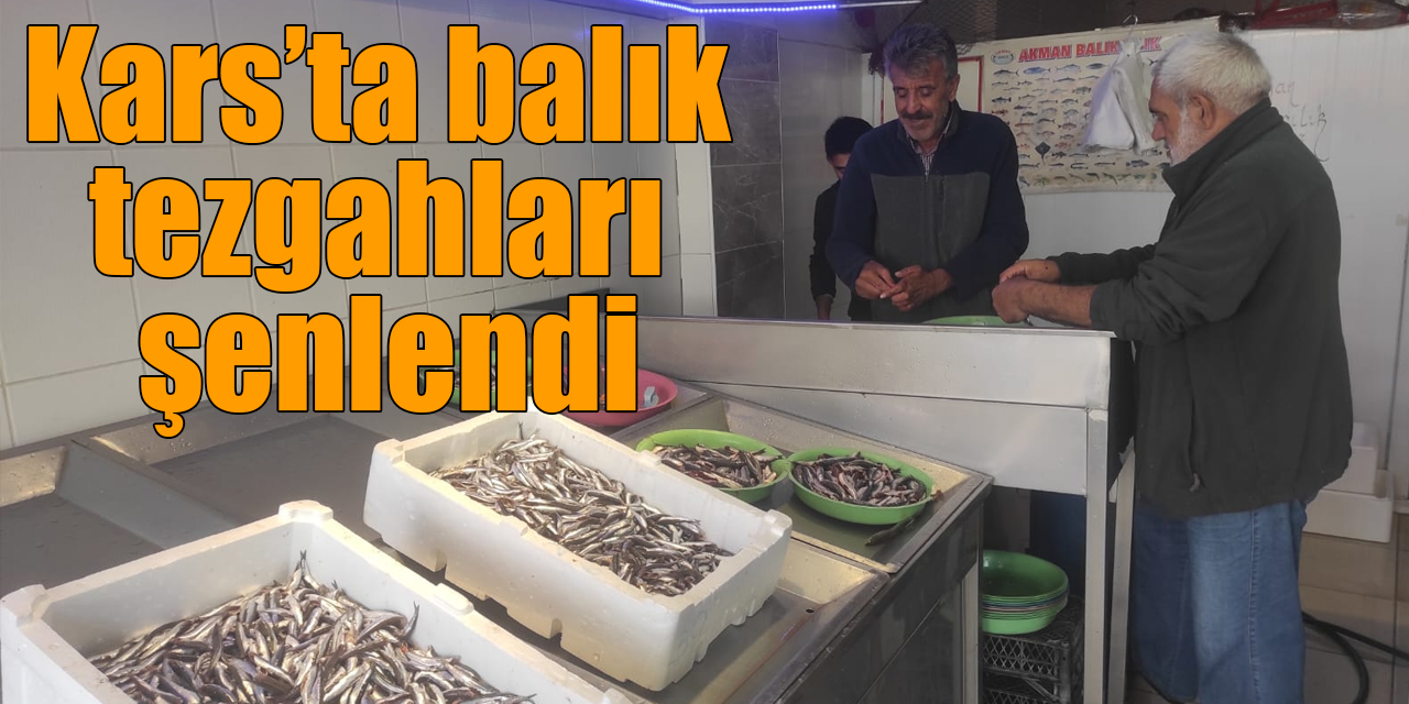 Kars’ta balık tezgahları şenlendi