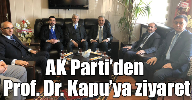 AK Parti’den Prof. Dr. Kapu’ya ziyaret