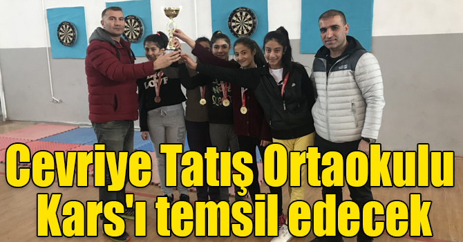 Cevriye Tatış Ortaokulu Kars'ı temsil edecek