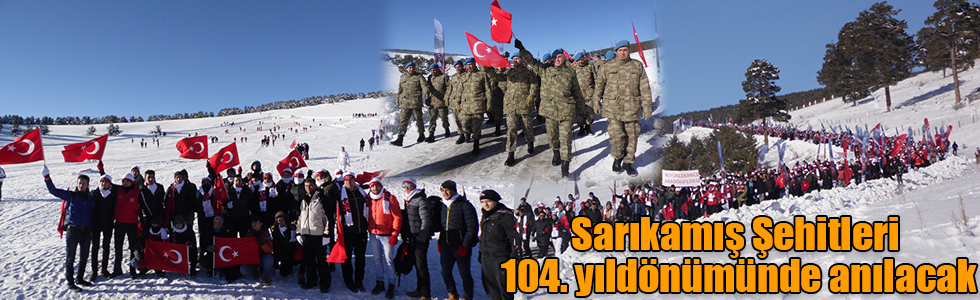 Sarıkamış Şehitleri 104. yıldönümünde anılacak