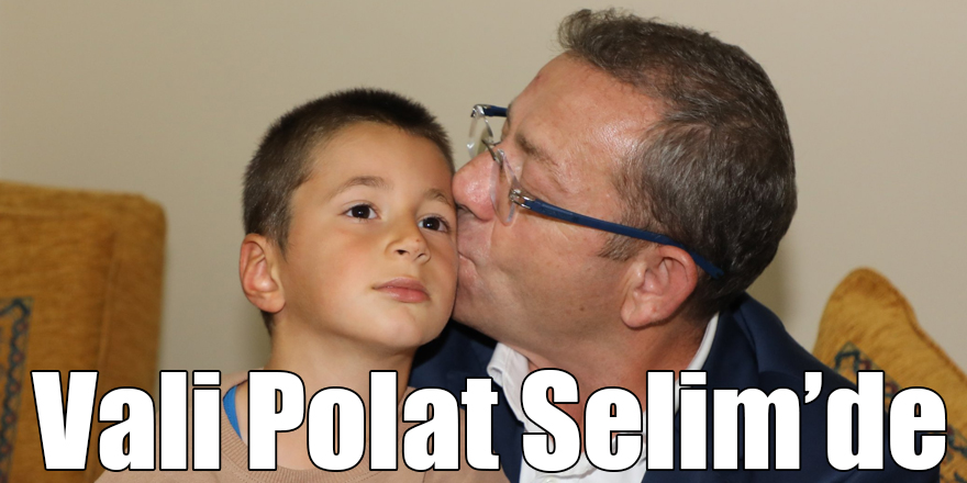 Vali Polat Selim’de