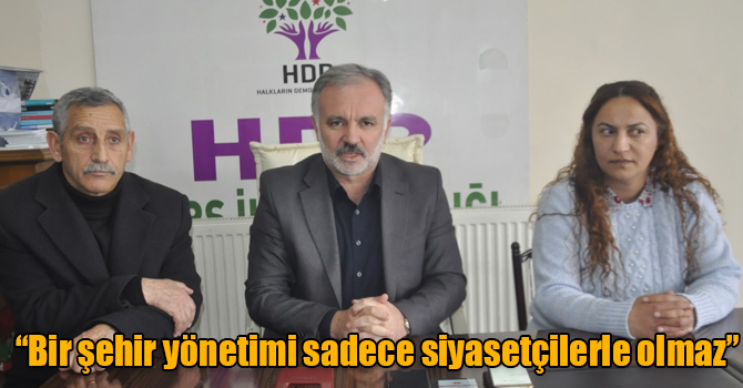 Ayhan Bilgen: “Bir şehir yönetimi sadece siyasetçilerle olmaz”