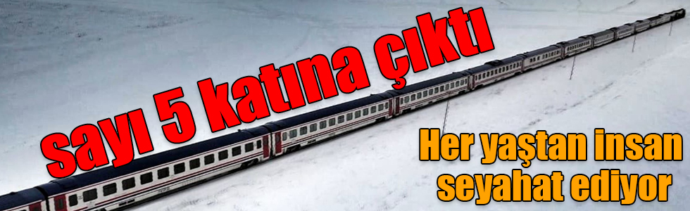 Doğu Ekspresi'nde yataklı vagon sayısı 5 katına çıktı