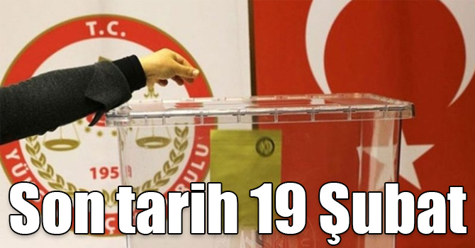 Resmi Gazete’de yayımlandı: Son tarih 19 Şubat