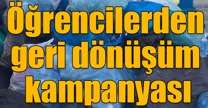 Kars’ta öğrencilerden geri dönüşüm kampanyası