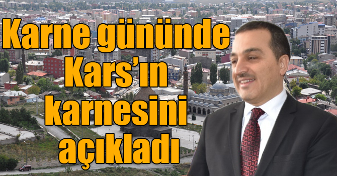 Kars Valisi Türker Öksüz, karne gününde Kars’ın karnesini açıkladı