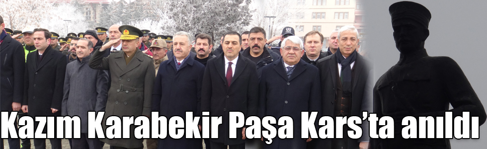 Kazım Karabekir Paşa Kars’ta anıldı