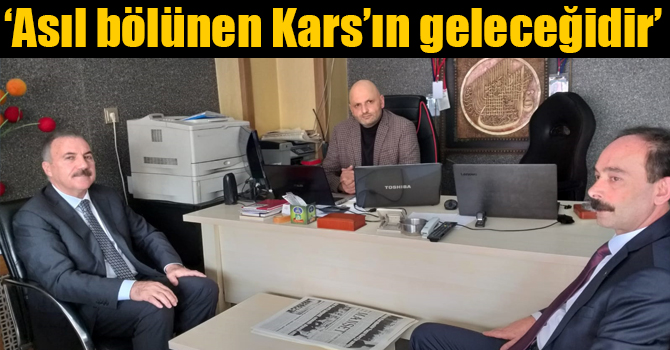 Naif Alibeyoğlu: Asıl bölünen Kars’ın geleceğidir