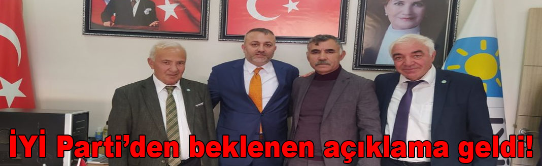 İYİ Parti'den son dakika açıklaması..