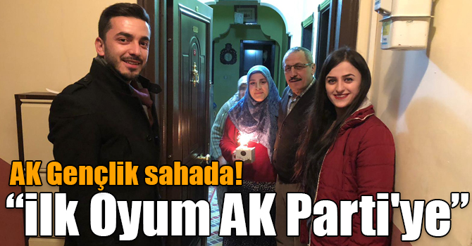 AK Parti Gençlik Kolları Teşkilatından "İlk Oyum AK Parti'ye" çalışması