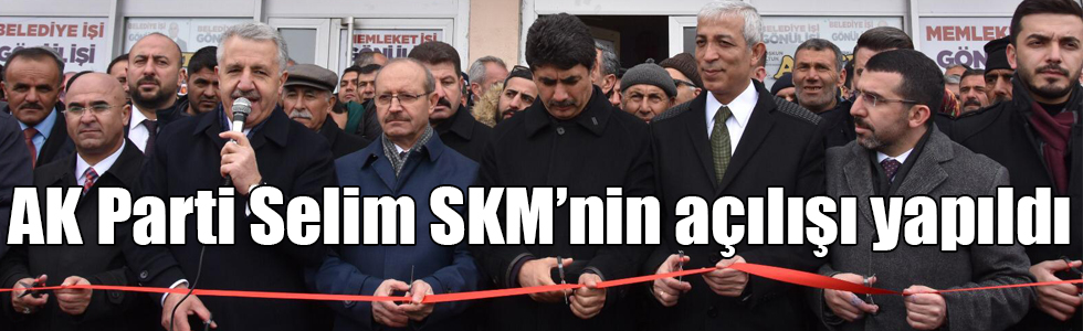 AK Parti Selim SKM’nin açılışı yapıldı