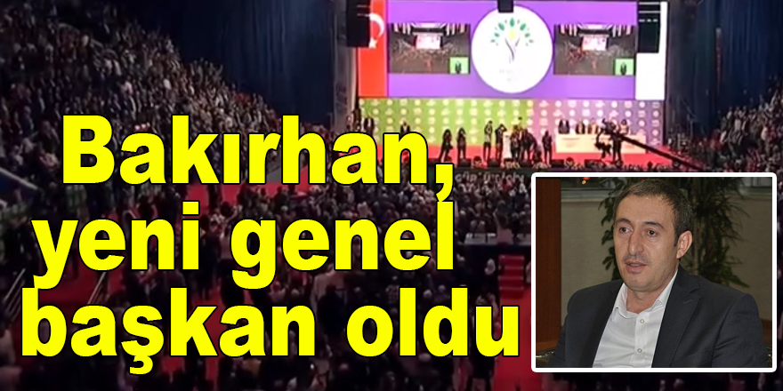 HEDEP'in Genel Başkanı Tuncer Bakırhan oldu