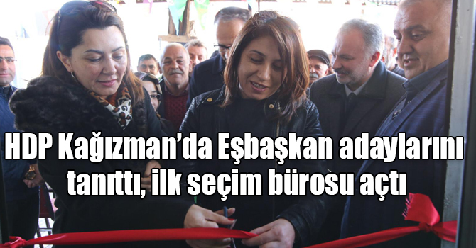 HDP Kağızman’da Eşbaşkan adaylarını tanıttı, ilk seçim bürosu açtı