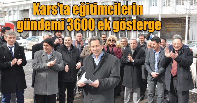 Kars’ta eğitimcilerin gündemi 3600 ek gösterge