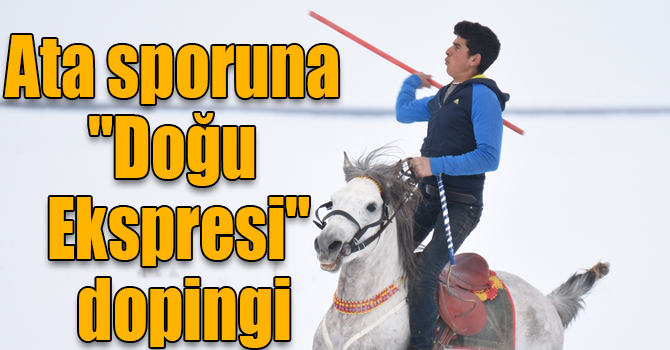 Ata sporuna "Doğu Ekspresi" dopingi