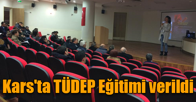 Kars'ta TÜDEP Eğitimi verildi