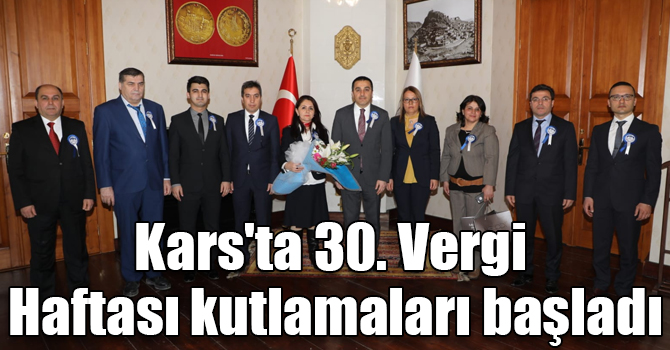 Kars'ta 30. Vergi Haftası kutlamaları başladı