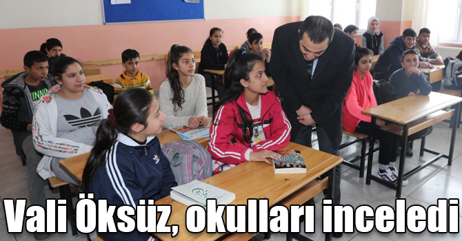 Kars Valisi Türker Öksüz, okullarda incelemelerde bulundu