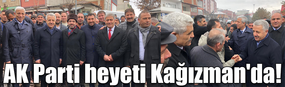 AK Parti heyeti Kağızman'da!