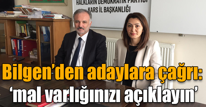 Ayhan Bilgen’den Kars Belediye Başkan adaylarına ‘mal varlığınızı açıklayın’ çağrısı