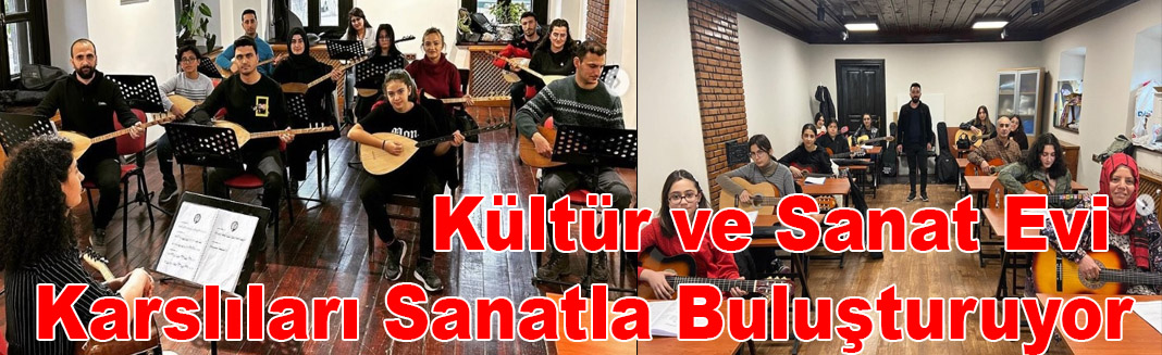 Kars Valiliği Kültür ve Sanat Evi, 7’den 70’e Karslıları Sanatla Buluşturuyor Kaynak: Kars Valiliği Kültür ve Sanat Evi, 7’den 7