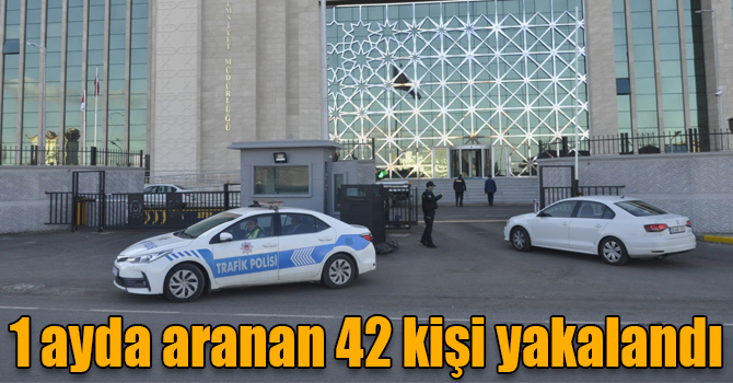 Kars’ta 1 ayda aranan 42 kişi yakalandı