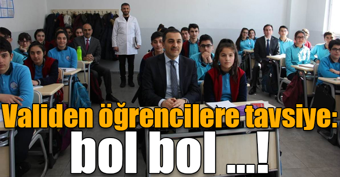 Kars Valisi Türker Öksüz öğrencilere tavsiyede bulundu