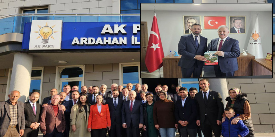 Arslan,Ak Parti Ardahan İl Başkanlığını ziyaret etti