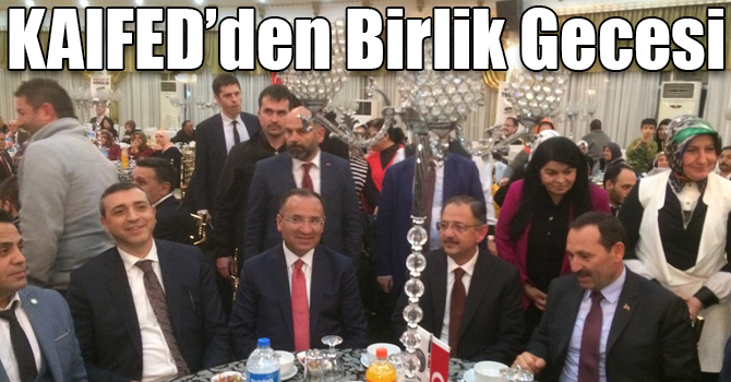 KAIFED’den Etimesgut’ta Birlik Gecesi