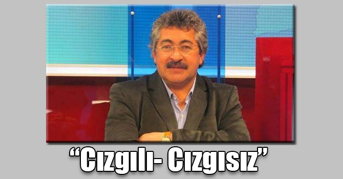 Muharrem Yerli yazdı: "Cızgılı - Cızgısız"