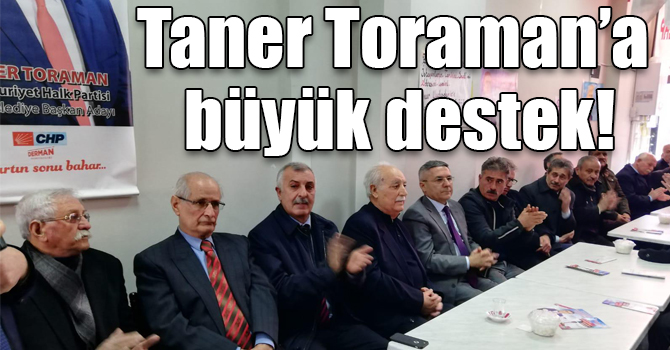 Taner Toraman’a büyük destek!