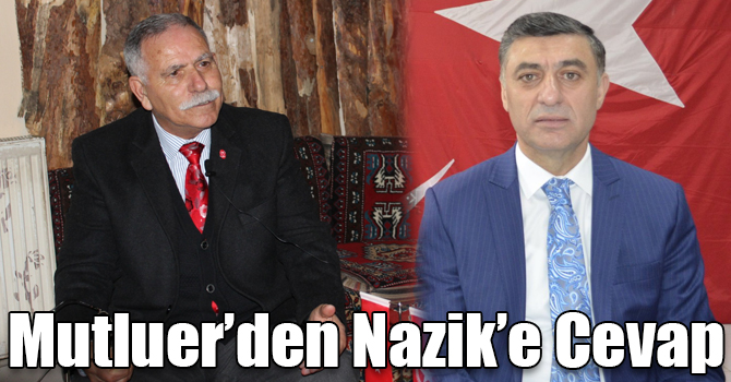 Tuncay Mutluer’den Çetin Nazik’e Cevap