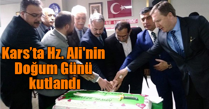 Kars’ta Hz. Ali'nin Doğum Günü kutlandı
