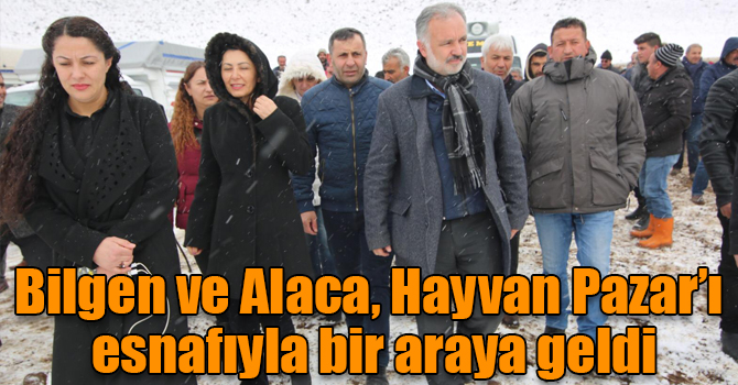 Bilgen ve Alaca, Hayvan Pazar’ı esnafıyla bir araya geldi