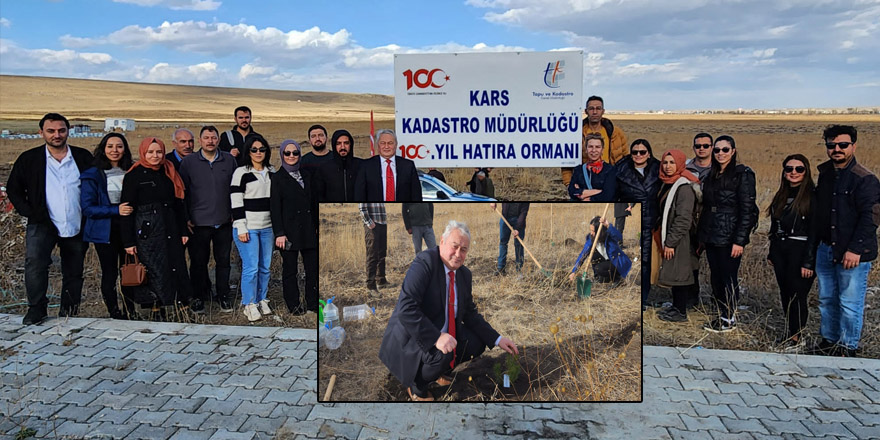 Kars Kadastro İl Müdürlüğü’nde 100. yıl hatıra ormanı