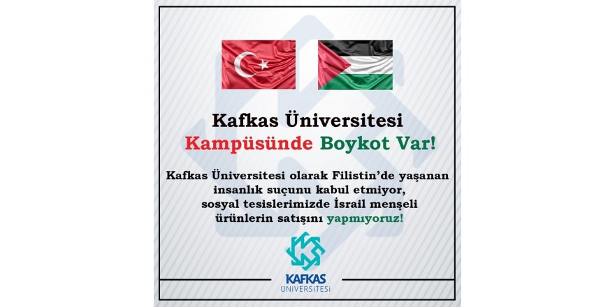 Kafkas Üniversitesi, Filistin'in Yanında