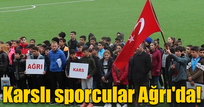 Karslı sporcular Ağrı'da!