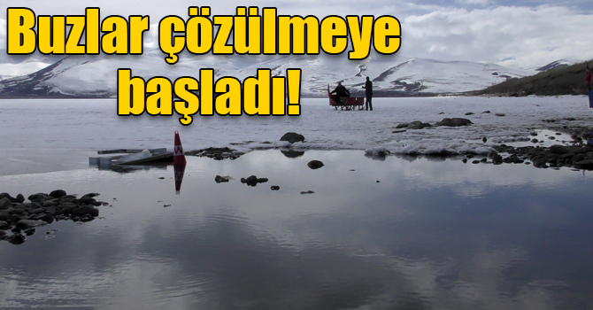 Çıldır Gölü'nde buzlar çözülmeye başladı