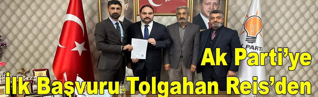 Kars’ta Ak Parti’den Belediye Başkanlığı için İlk Müracaatı Tolgahan Reis Yaptı