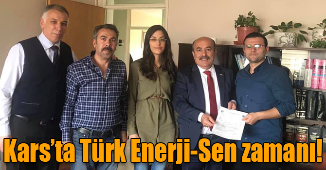 Kars’ta Türk Enerji-Sen zamanı!